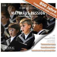 WYCOFANY  Bach: Matthäus-Passion, wydanie specjalne z okazji 800 lecia chóru Św. Tomasza